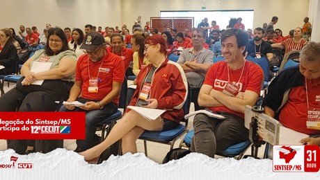 Delegados do Sintsep/MS participam do 12º CeCUT